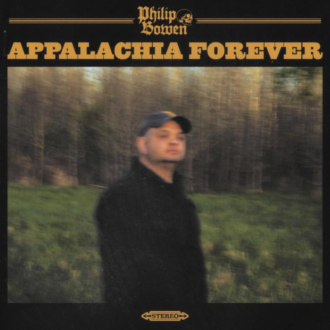 APPALACHIA_FOREVER_HOME Appalachia Forever album cover by Philip Bowen